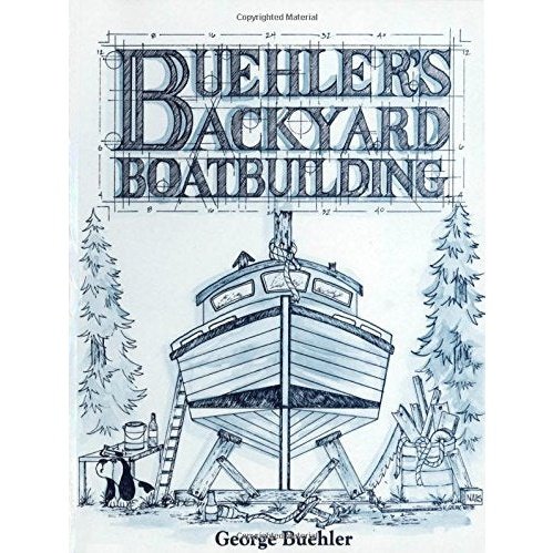 Buehlers Backyard Boatbuilding Book Noah's Marine
